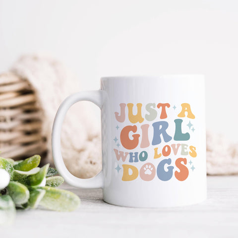 Just A Girl Who Loves Dogs Pet Ceramic Mug