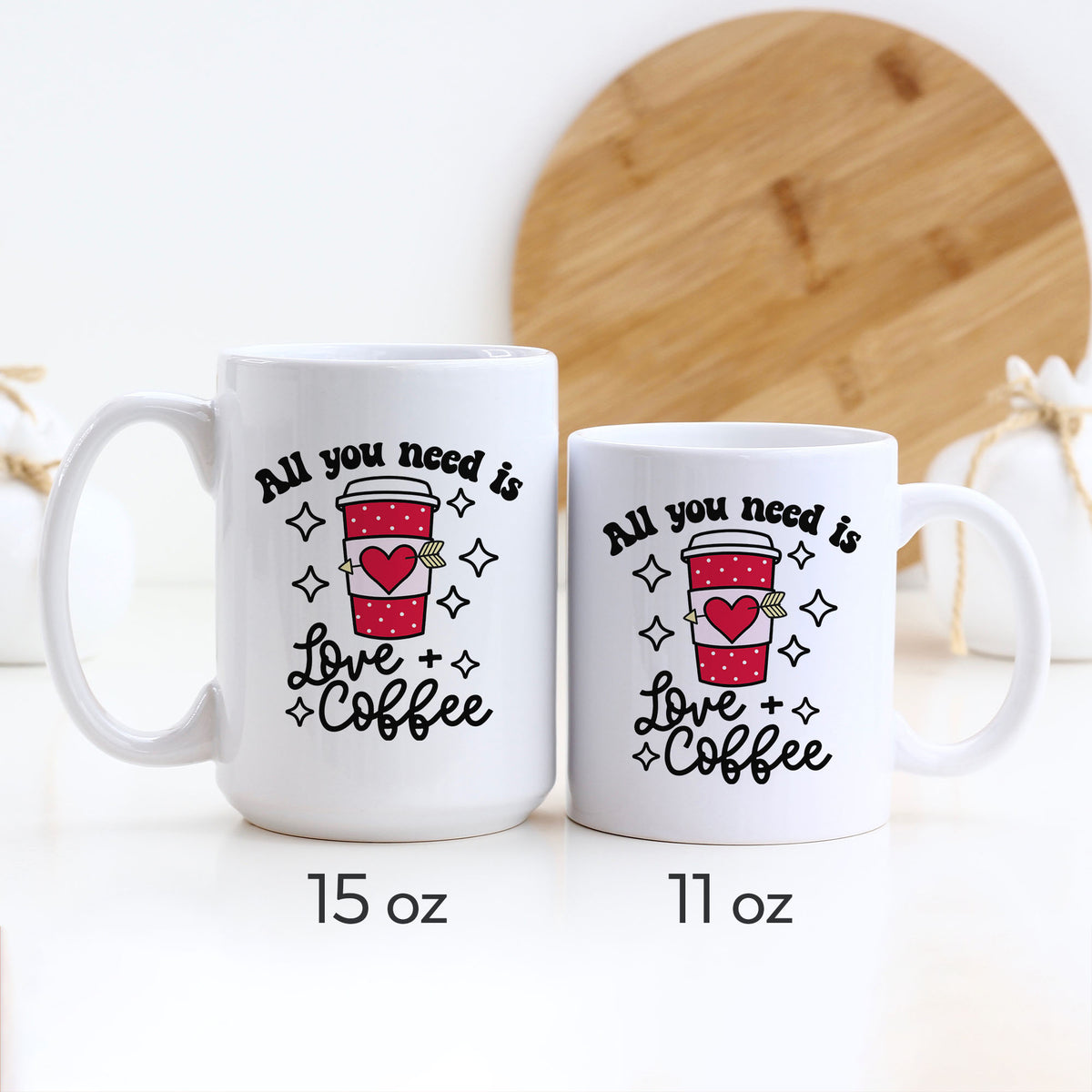 All You Need Is Love and Coffee Mug  Heart & Willow Prints