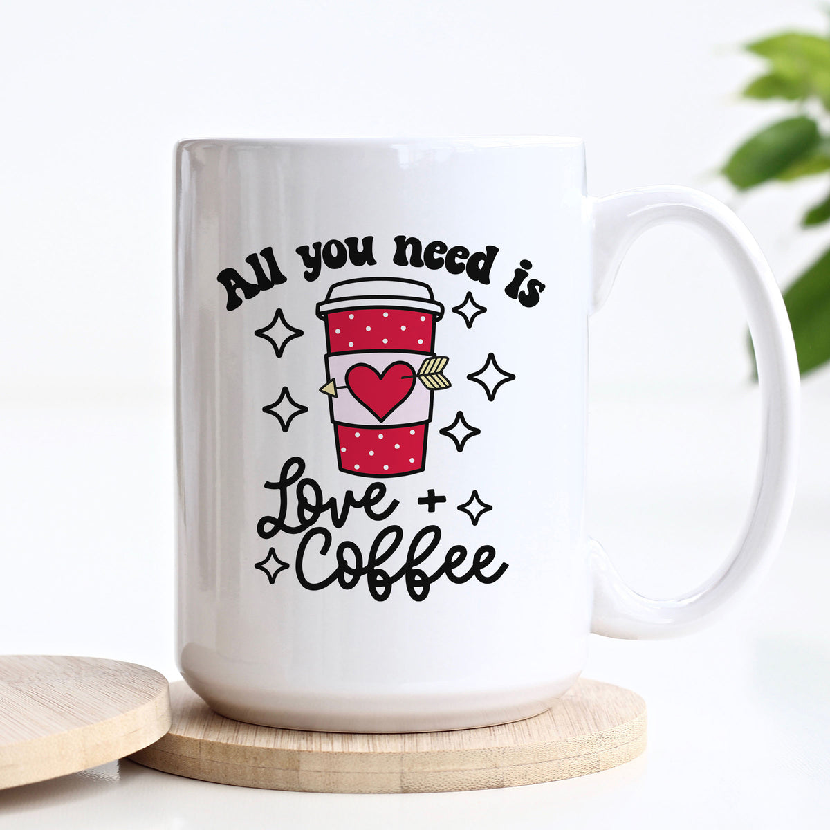all you need is love and a cup of coffee All You Need Is Love and Coffee Mug – Heart & Willow Prints