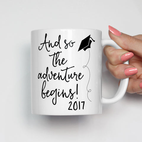 And So The Adventure Begins Graduation Mug