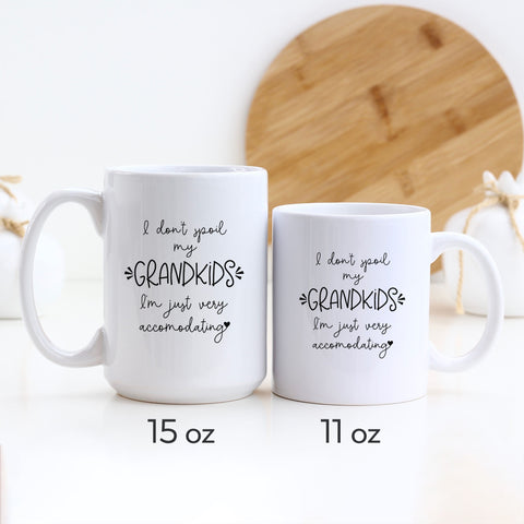 I Don't Spoil My Grandkids Funny Grandma Ceramic Mug