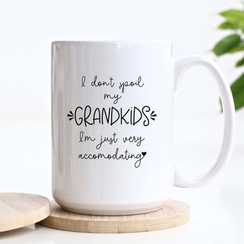 I Don't Spoil My Grandkids Funny Grandma Ceramic Mug