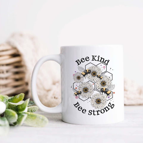Bee Kind Bee Strong Ceramic Mug