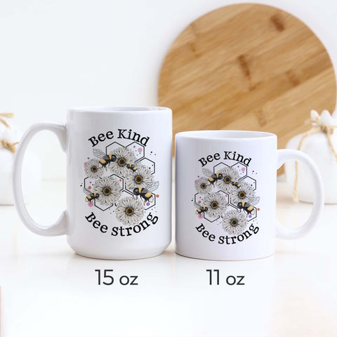 Bee Kind Bee Strong Ceramic Mug