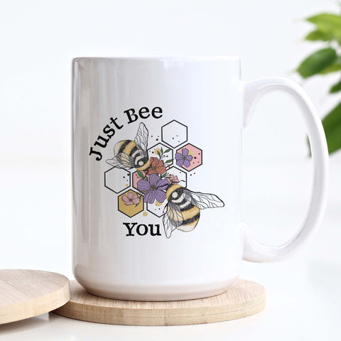 Just Bee You Ceramic Mug