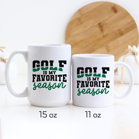 Golf Is My Favorite Season Ceramic Mug