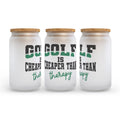 Golf Is Cheaper Than Therapy Frosted Glass Can Tumbler