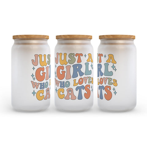 Just A Girl Who Loves Cats Frosted Glass Can Tumbler