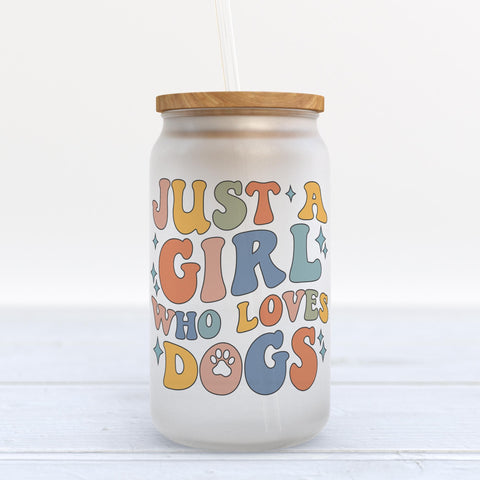 Just A Girl Who Loves Dogs Frosted Glass Can Tumbler