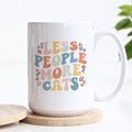 Less People More Cats Pet Ceramic Mug