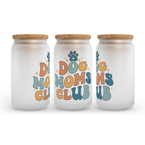 Dog Moms Club Frosted Glass Can Tumbler