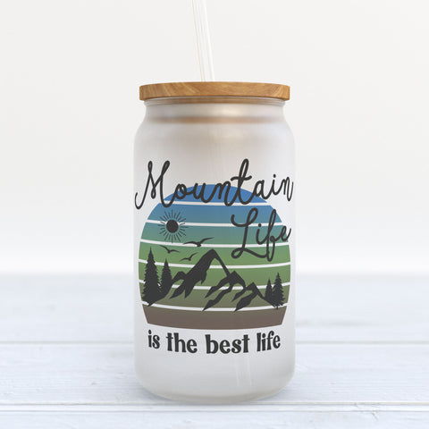 Mountain Life is the Best Life Frosted Glass Can Tumbler
