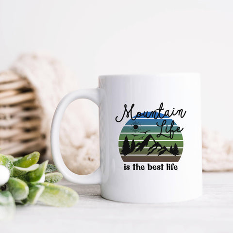 Mountain Life is the Best Life Mug