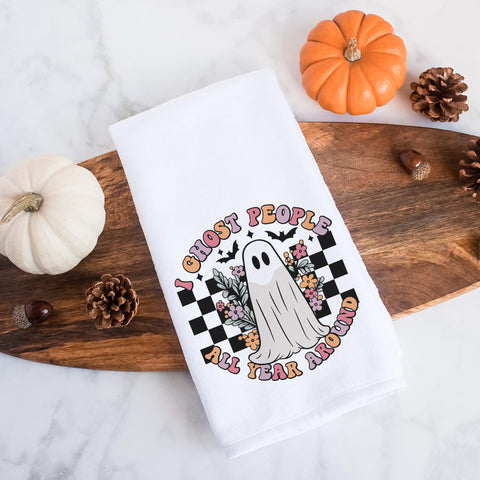 I Ghost People All Year Around Halloween Kitchen Towel