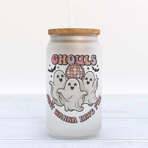 Ghouls Just Wanna Have Fun Halloween Frosted Glass Can Tumbler