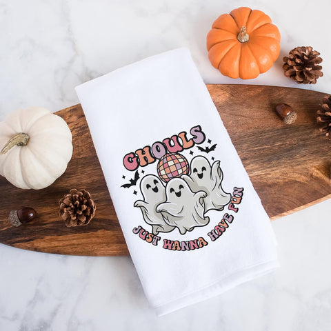 Ghouls Just Wanna Have Fun Halloween Kitchen Towel