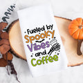 Fueled By Spooky Vibes And Coffee Halloween Kitchen Towel