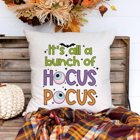 It's All A Bunch Of Hocus Pocus Halloween Pillow Cover