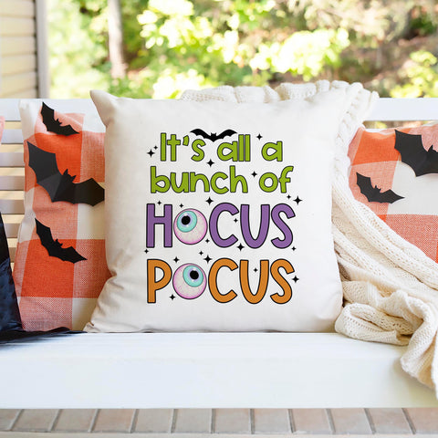 It's All A Bunch Of Hocus Pocus Halloween Pillow Cover
