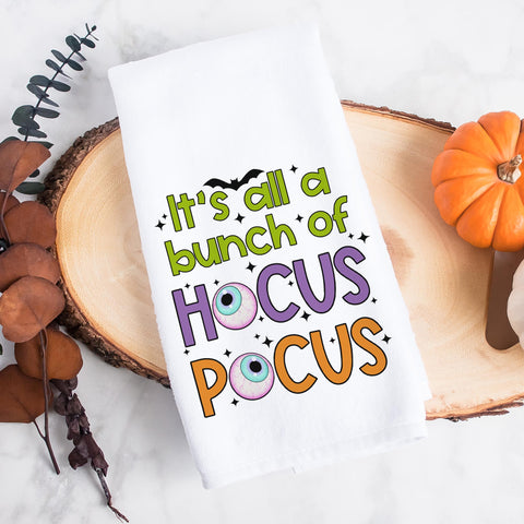 It's All A Bunch Of Hocus Pocus Halloween Kitchen Towel