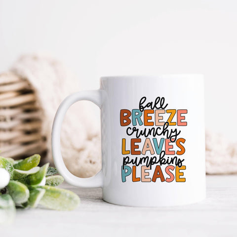 Fall Breeze Crunchy Leaves Pumpkins Please Ceramic Mug