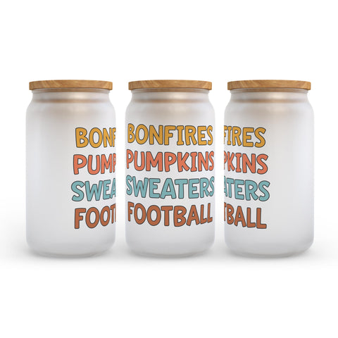 Bonfires Pumpkins Sweaters Football Fall Frosted Glass Can Tumbler