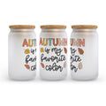 Autumn Is My Favorite Color Fall Frosted Glass Can Tumbler