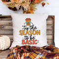 Tis The Season To Be Basic Fall Pillow Cover