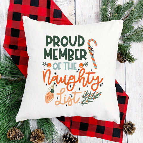 Proud Member of the Naughty List Christmas Pillow Cover