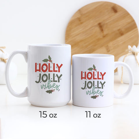 Holly Jolly Vibes Christmas Ceramic Mug