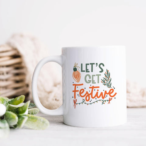 Let's Get Festive Christmas Ceramic Mug