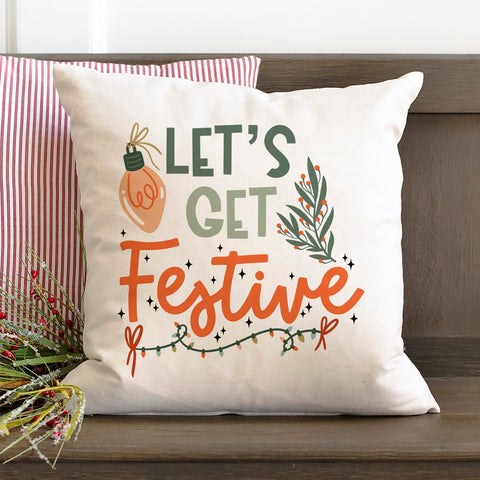 Let's Get Festive Christmas Pillow Cover