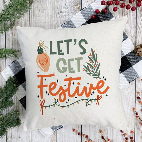 Let's Get Festive Christmas Pillow Cover