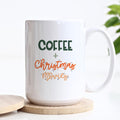 Coffee And Christmas Movies Christmas Ceramic Mug