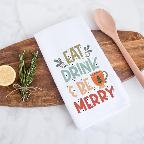 Eat Drink And Be Merry Christmas Kitchen Towel