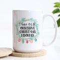 I Have OCD Obsessive Christmas Disorder Mug