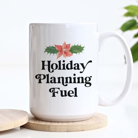 Holiday Planning Fuel Mug