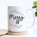 Merry AF Christmas Holiday Mug