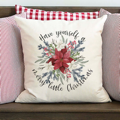 Have Youself A Merry Little Christmas Poinsettia Christmas Pillow Cover