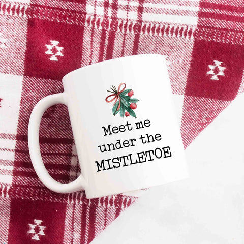 Meet Me Under the Mistletoe Christmas Mug