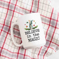 Believe in the Magic Christmas Mug