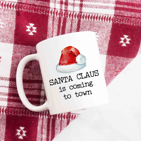Santa Claus is Coming to Town Christmas Mug