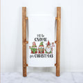I'll Be Gnome for Christmas Kitchen Towel