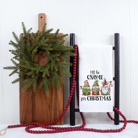 I'll Be Gnome for Christmas Kitchen Towel