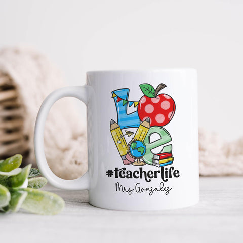 Love #Teacher Life Mug