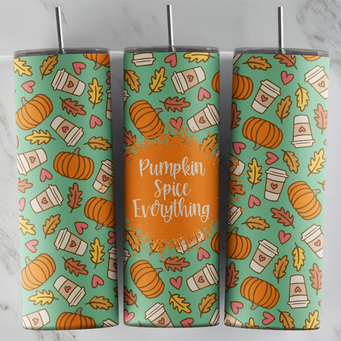 Pumpkin Spice Everything Insulated Skinny Tumbler