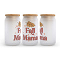 Fall Mama Frosted Glass Can Tumbler