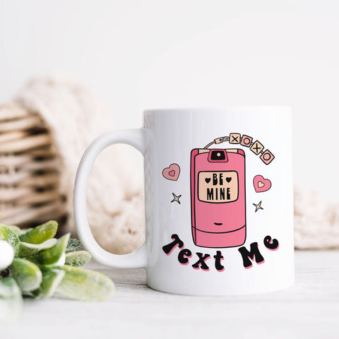 Text Me Valentine's Day Mug