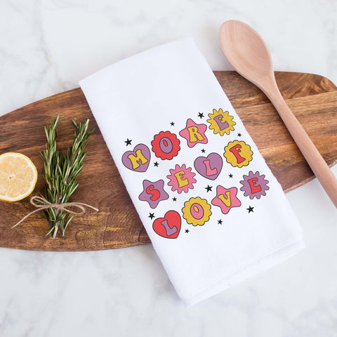 More Self Love Kitchen Towel