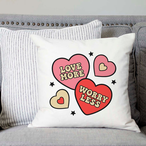 Love More Worry Less Valentine's Day Pillow Cover